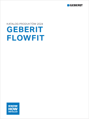 Katalog produktów Geberit FlowFit Katalog produktów Geberit FlowFit