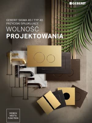 Ulotka Geberit Sigma40 i Typ40. Wolność projektowania Ulotka Geberit Sigma40 i Typ40. Wolność projektowania